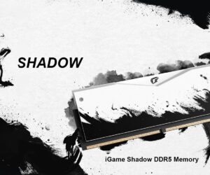 [PR] Colorful giới thiệu dòng bộ nhớ iGame Shadow DDR5 - Image 16